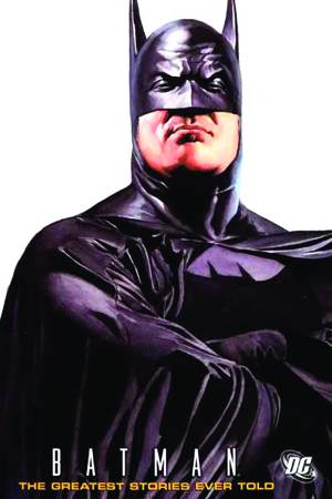 Batman: Greatest Stories Ever Told TP
